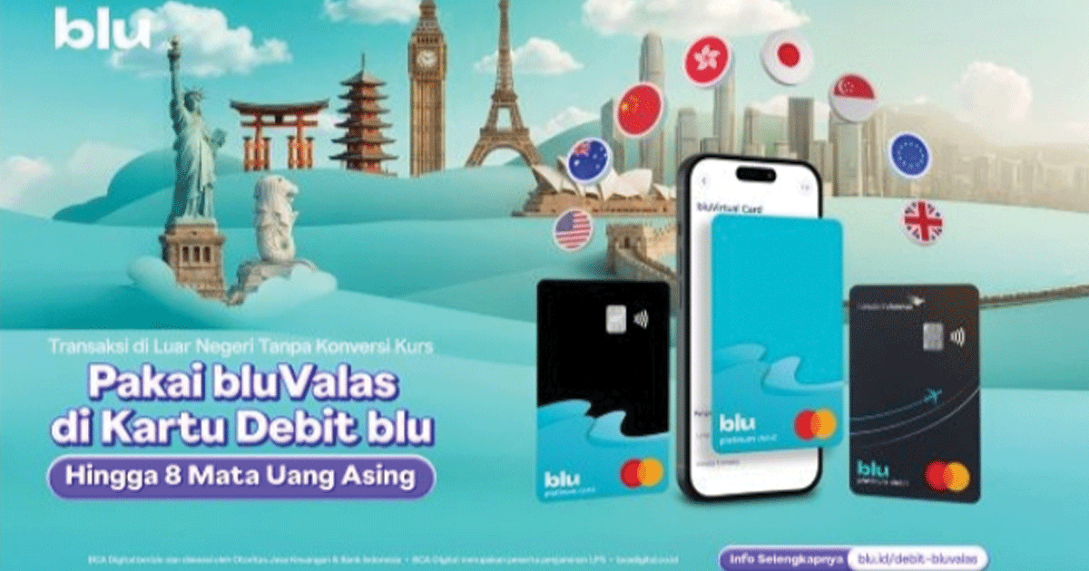 Bebas Biaya Konversi Kurs, Kartu Debit blu Hadirkan Solusi Transaksi Luar Negeri Lewat bluValas